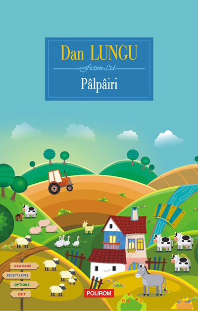 Pâlpâiri. Dan Lungu (Editura Polirom)
